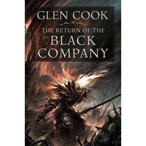 The Return of the Black Company -- Glen Cook